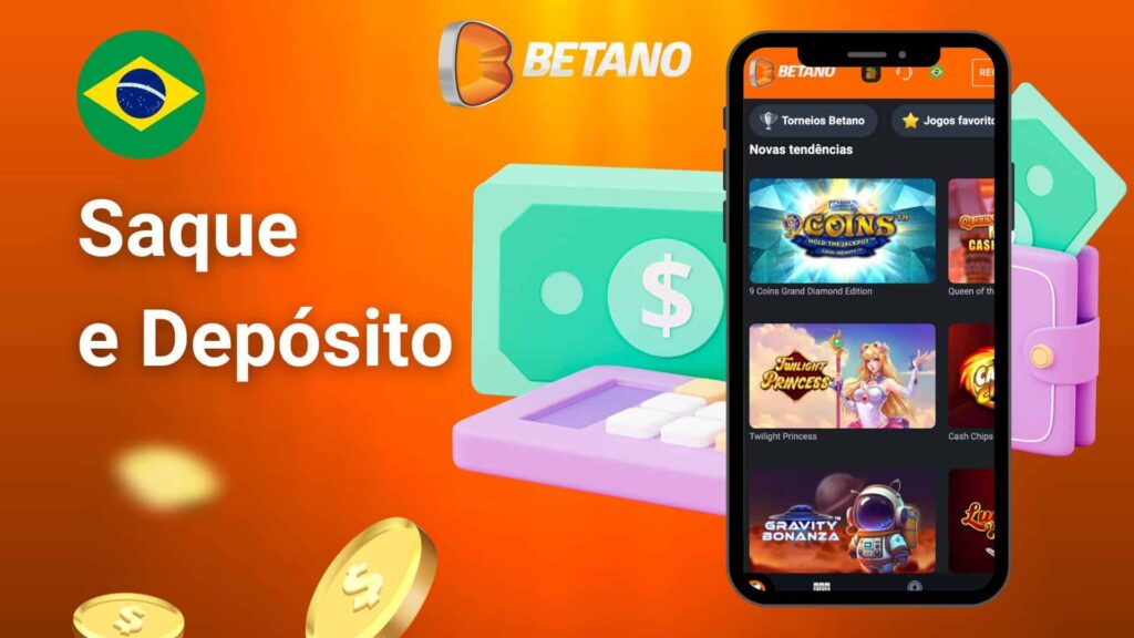 guia para Saque e Depósito no Betano Brasil App
